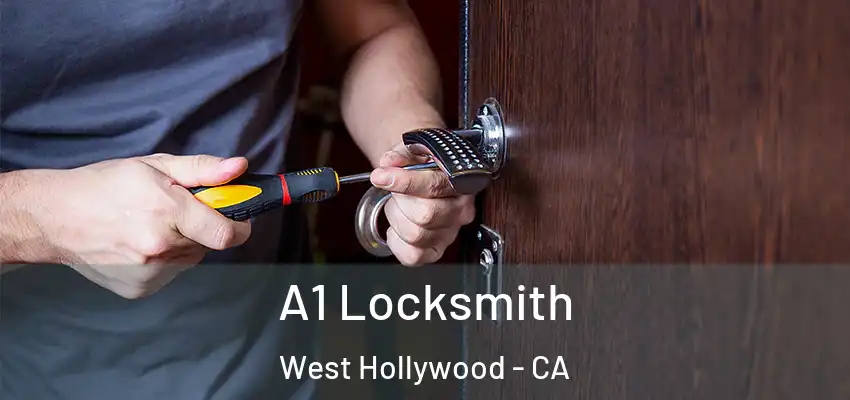  A1 Locksmith West Hollywood - CA